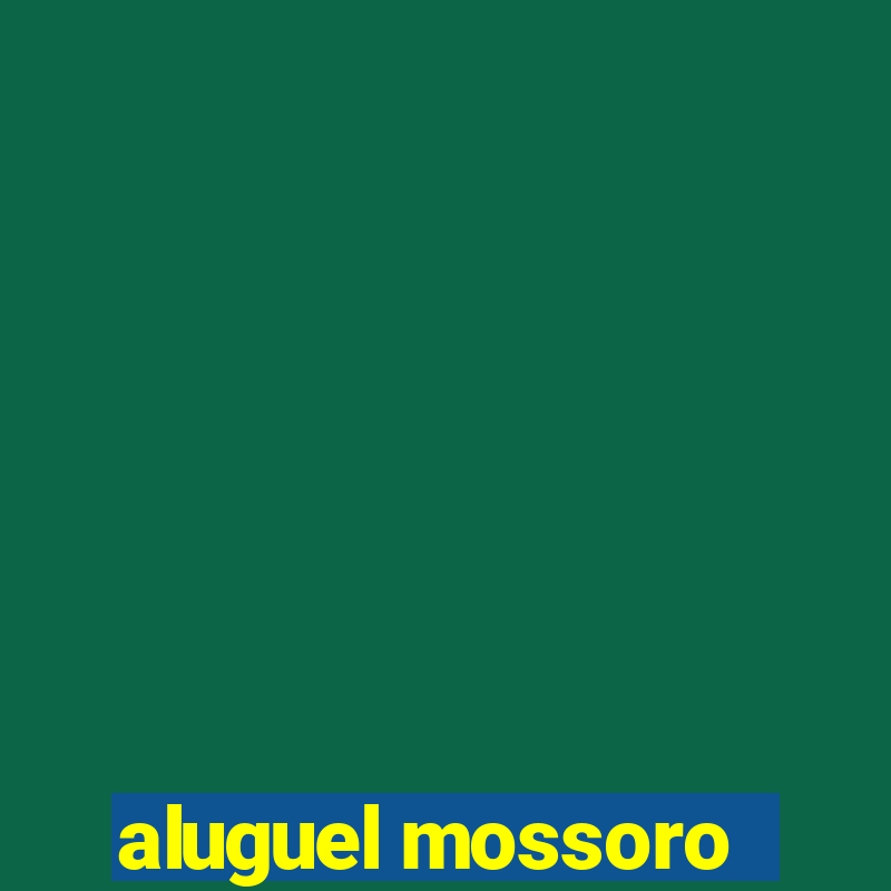 aluguel mossoro